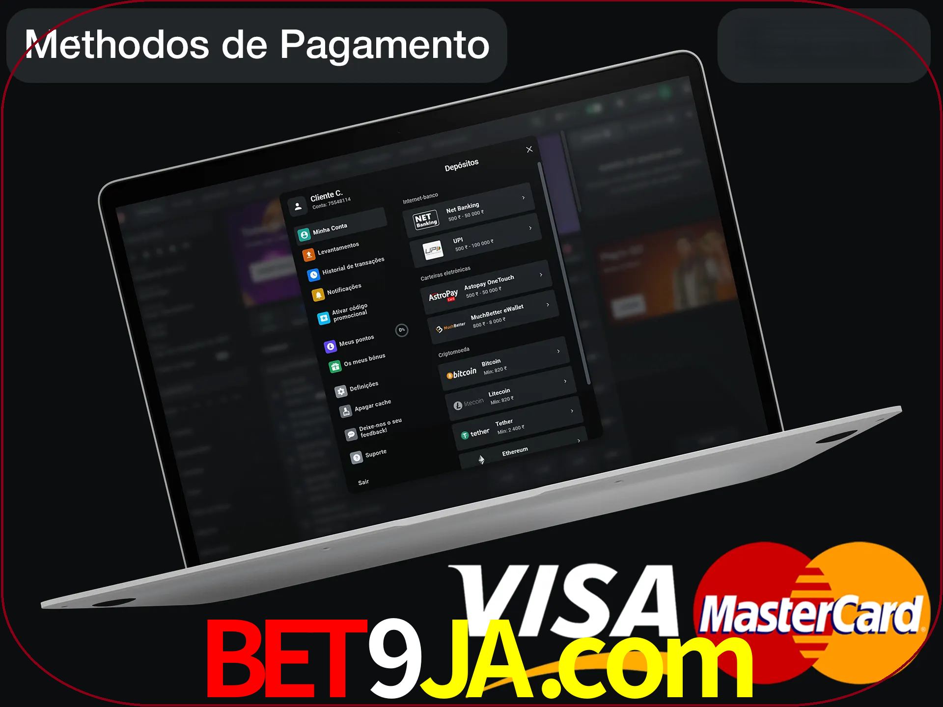 Use seu método de depósito preferido.